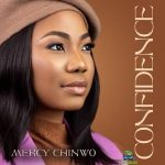 Mercy Chinwo Confidence